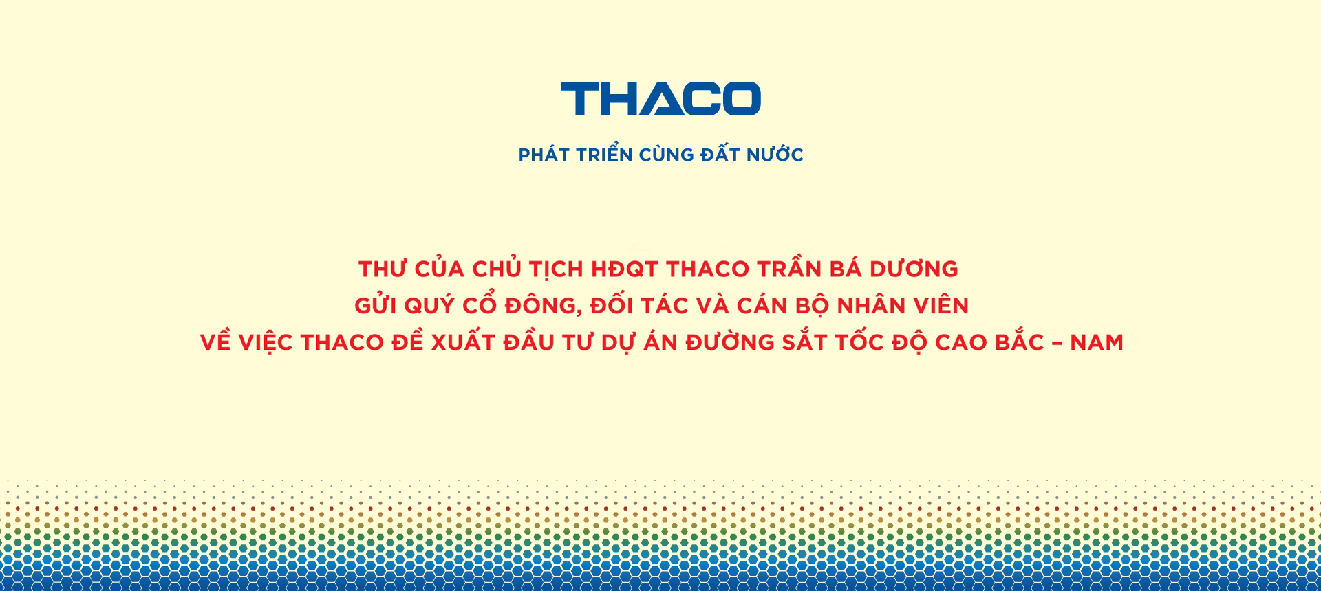 Ban Truyền thông trân trọng chia sẻ Thư của Chủ tịch HĐQT THACO Trần Bá Dương gửi Quý cổ đông, đối t...